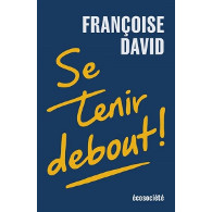 Se tenir debout!