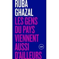 Les gens du pays viennent aussi d'ailleurs