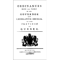 Ordonnances faites et passées par le Gouverneur et le Conseil législatif...