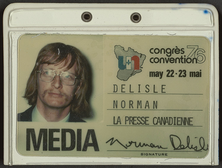 Carte de presse de Norman Delisle au congrès de l'Union nationale, mai 1976.